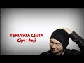 Download Lagu Anji - Ternyata cinta (video lirik)