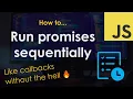 Run JavaScript promises sequentially