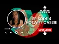 Episode 4 - Our Lifestyle Podcast