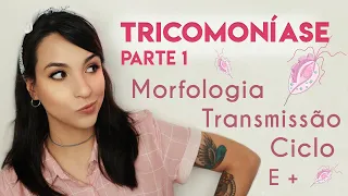 Tricomoníase: Trichomonas vaginalis + DICAS PARA SUA PROVA PRÁTICA | Parte 1 | PARASITOLOGIA #7