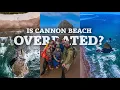 Is Cannon Beach Overrated Here s The Truth
