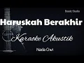 Download Lagu Haruskah Berakhir - Nada Cewek - Ridho Rhoma - Karaoke Akustik