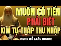 Lagu CỔ NHÂN DẠY – Muốn Có Tiền, Phải Biết KIM TỰ THÁP Thu Nhập   Triết Lý Sống