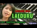 Download Lagu Lagu nias laeduru karaoke tanpa vokal cipt. bastian ndraha di populerkan oleh vivied gulo