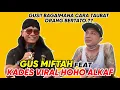 Download Lagu GUS MIFTAH VS KADES VIRAL HOHO ALKAF BANJARNEGARA | GUS MIFTAH TERBARU 2025