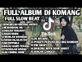 Download Lagu Lagu santai nih!! Full album dj komang slowbeat