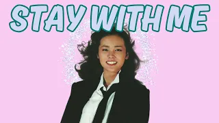 Stay With Me Miki Matsubana 