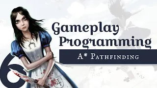 Gameplay Programming 6 A Pathfinding
