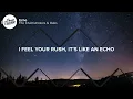 The Chainsmokers - Echo (Lyrics) ft. Oaks