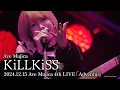 Download Lagu 【公式ライブ映像】Ave Mujica「KiLLKiSS」（Ave Mujica 4th LIVE「Adventus」）【期間限定】