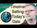 Aeon Timeline CHANGED My Workflow When I Learned to Set Today s Date