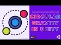 How to simulate circular gravity in Unity Making a Circular endless Runner - 1