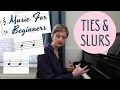 Answering Beginner Music Questions What s the difference between ties and slurs