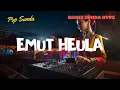 Lagu Remix Sunda Hype – Emut Heula | Pop Sunda Full Bass Jedag Jedug Viral 2025 No Iklan