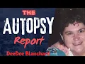 Dee Dee Blanchard Shocking Autopsy Toxicology Report