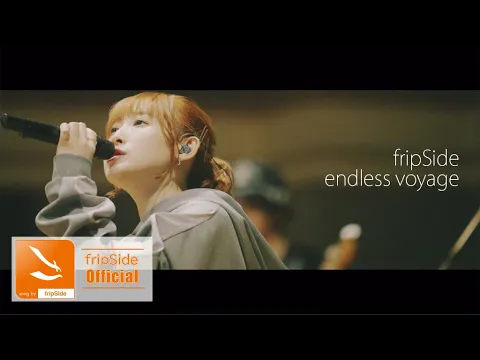 Download MP3 fripSide/endless voyage(Official MV/Full)