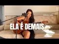 Download Lagu Ela é demais - Rick e Renner - Débora Lobo ( acústico )cover