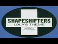 The shapeshifters — Lola's theme (Lola's Lounging Mix) [subtitulada].