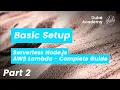 Basic Setup 2 - Serverless Node js