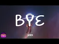 Jaden - BYE