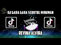 Download Lagu DJ GARA GARA SEBOTOL MINUM4N DANGDUT MIX TERBARU REVINA ALVIRA