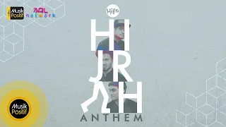 Download HIJRAH Anthem - HIRO (Official Video Lyric) MP3