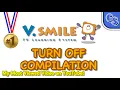V Smile Turn Off Compilation