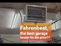 Fahrenheat FUH Review - The best Garage Heater for the price