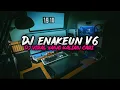Download Lagu DJ ENAKEUN V6 DJ VIRAL YANG KALIAN CARI DJ FULL BASS PALING KANE TERBARU