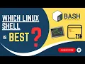 Linux Shell Bash vs Zsh vs Fish - Which Linux Shell is BEST for You