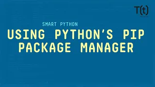 Using Python s Pip package manager
