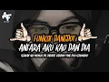 Download Lagu DJ FUNKOT DANGDUT ANTARA AKU KAU DAN DIA | RELAKAN AKU MEMILIH DIA REMIX BY ADIFVNKYREMIX
