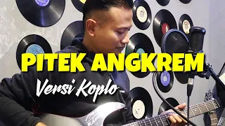 Download PITEK ANGKREM MP3