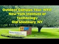 Outdoor Campus Tour NYIT New York Institute of Technology Old Westbury Long Island New York