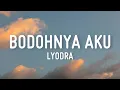Download Lagu Bodohnya Aku - Lyodra (Lirik)
