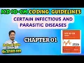 ICD-10-CM Chapter 1 Coding Guidelines Certain Infectious Parasitic Diseases A00 B99