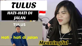TULUS - Hati-Hati di Jalan (Official Lyric Video) II FILIPINA REAKSI