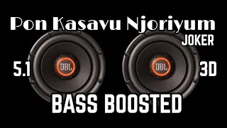 Download Pon Kasavu Njoriyum |Joker |5.1 BASS BOOSTED |Mp3 Song MP3