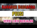 Download Lagu karaoke Budiarsa ( puisi ) versi lirik berjalan@The M