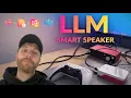 LLM Smart Speaker - Voice-To-Text and back