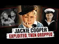 Jackie Cooper The Oscar Kid Hollywood Exploited and Abandoned