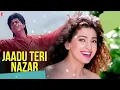 Jaadu Teri Nazar Song | Darr | Shah Rukh Khan, Juhi Chawla | Udit Narayan | Shiv-Hari | Anand Bakshi