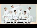 BTS - Crystal Snow (Easy Lyrics)