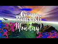 Happy Blessed MONDAY GIF e-CARD Good Morning Wishes Greetings