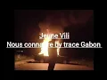 Download Lagu Jeune vili Nous Connaître by trace Gabon ob