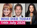 13 Famous Actors Who died Today 14th July 2026