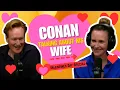 Best of Conan and Liza Part 1 Funniest Podcast Moments