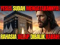 Video Ini adalah BUKTI❗️YESUS TELAH MENGUNGKAPKAN RAHASIA KABAH RIBUAN TAHUN LALU‼️