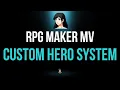 Custom Hero Character Creation System Tutorial RPG Maker