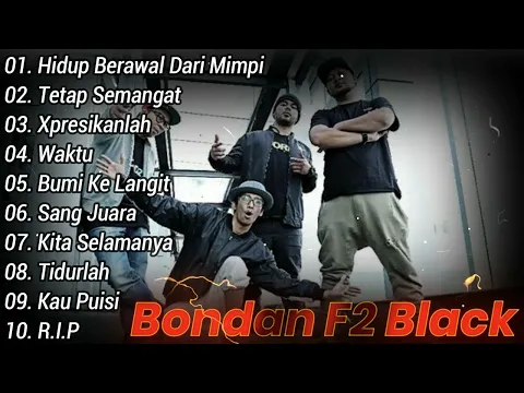 Download MP3 Bondan Prakoso And Fade 2 Black Full Album TERBAIK DAN TERPOPULER